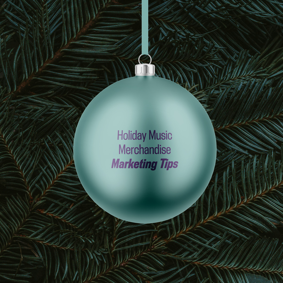 Check Out These Fascinating Holiday Music Merchandise Marketing Tips