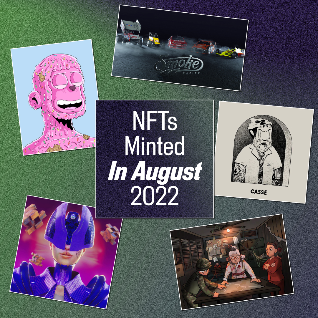 NFTs Minted In August 2022
