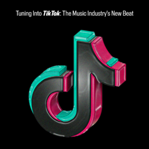 cover image for the article Tuning Into TikTok: The Music Industry's New Beat tiktok marketing and strategy